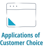 Applications of Customer Choice Icon Applications of Customer Choice Icon