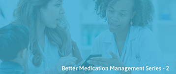 The Barriers to Evidence-Based Medication Management